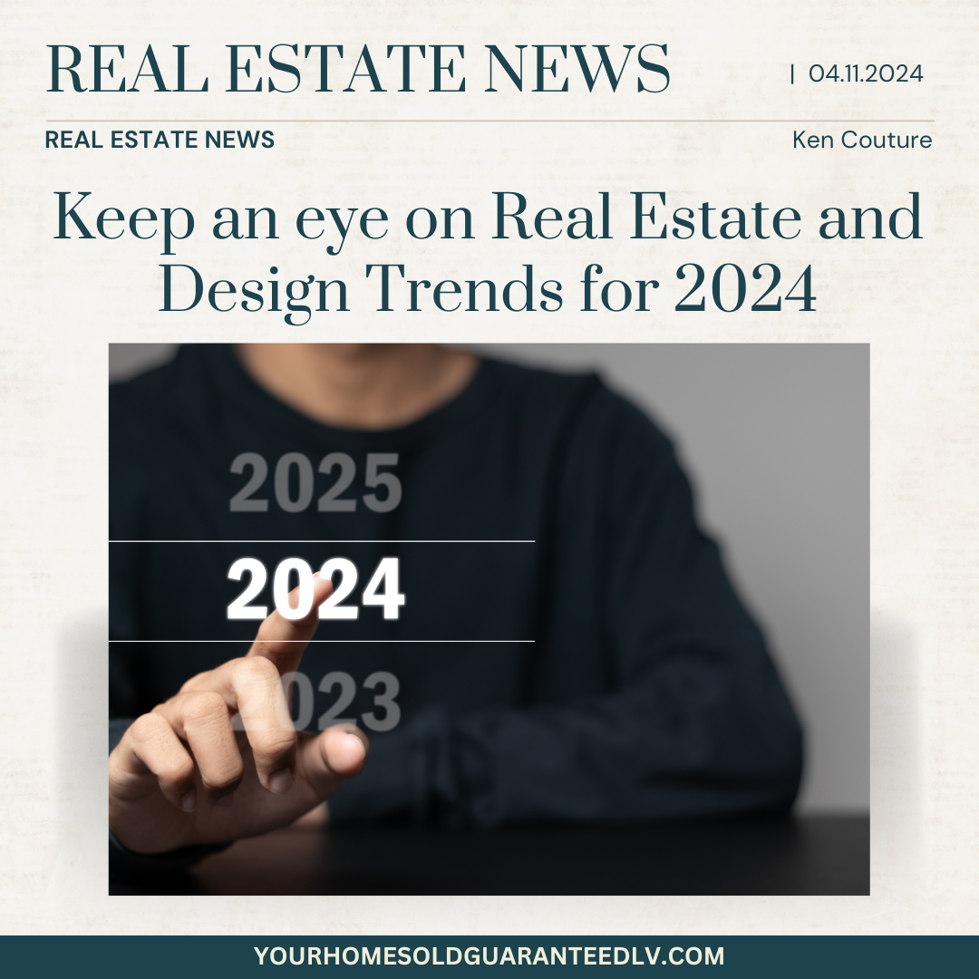 Real Estate and Design Trends to Watch in 2024