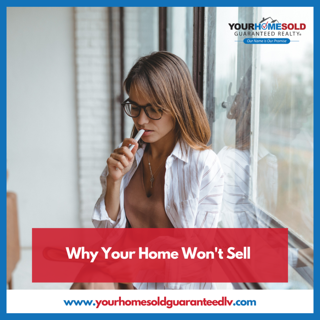Why Your Home Won't Sell 