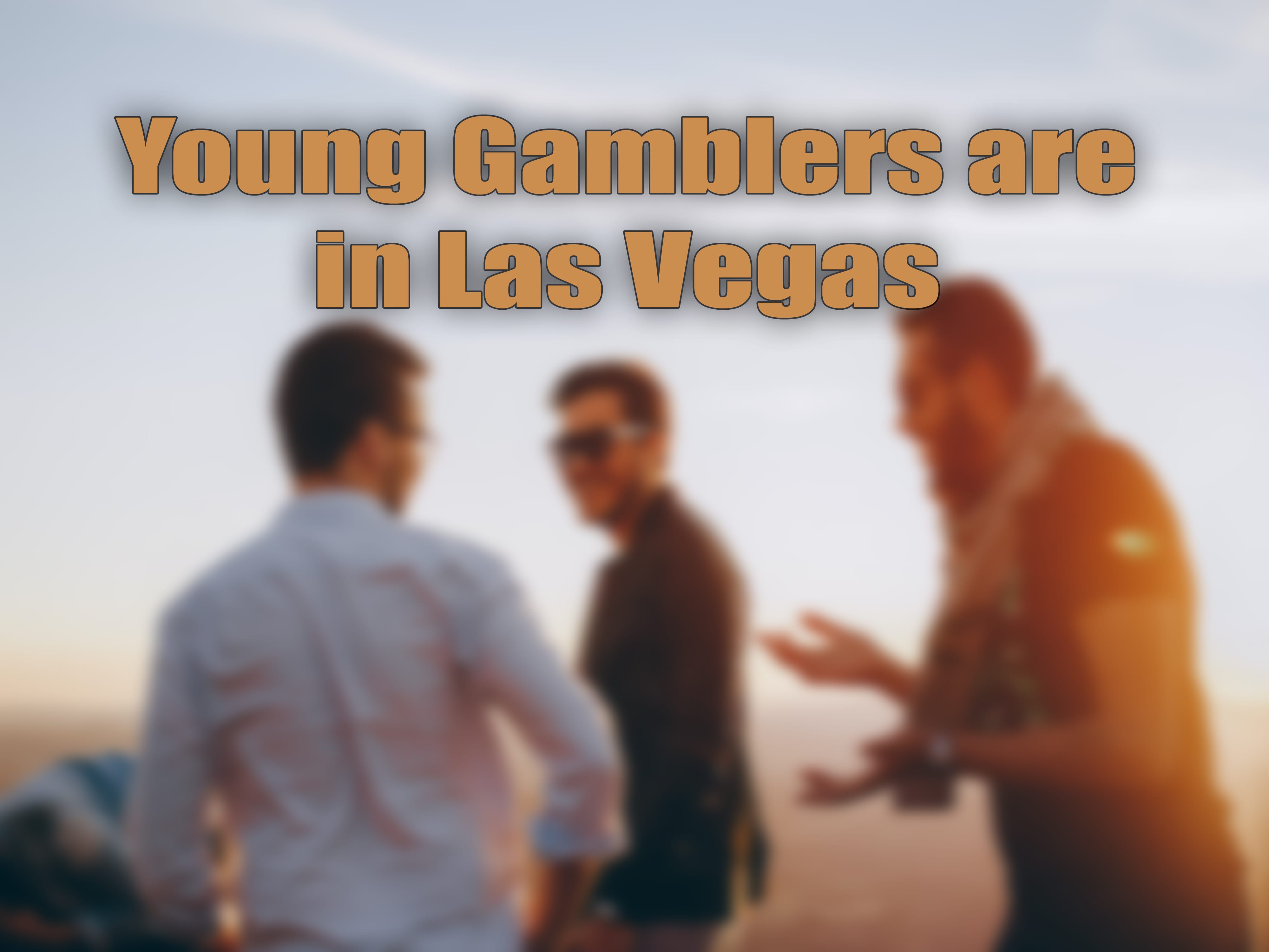 Young Gamblers in Las Vegas.jpg