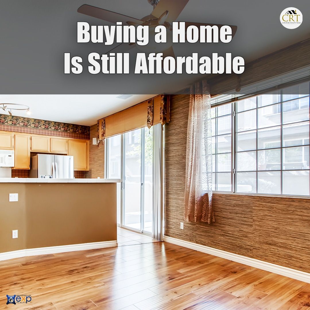 Buying a Home Is Still Affordable.jpg