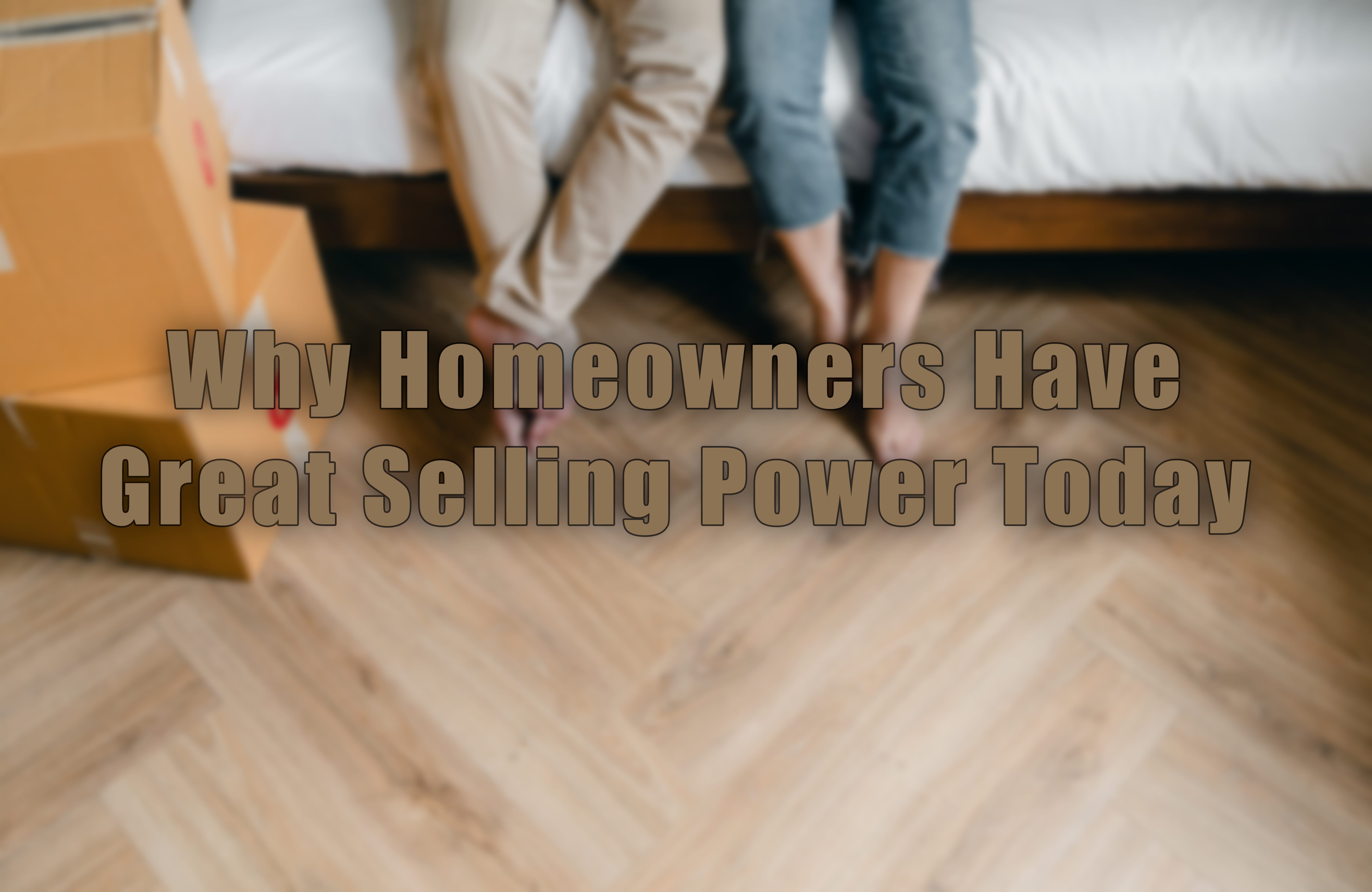 Homeowner Great Selling Power.jpg