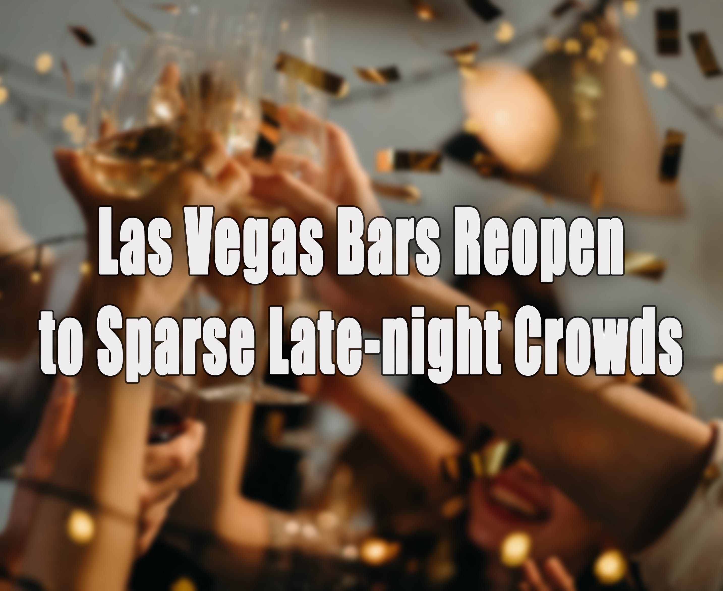 Bars to Reopen in Las Vegas.jpg