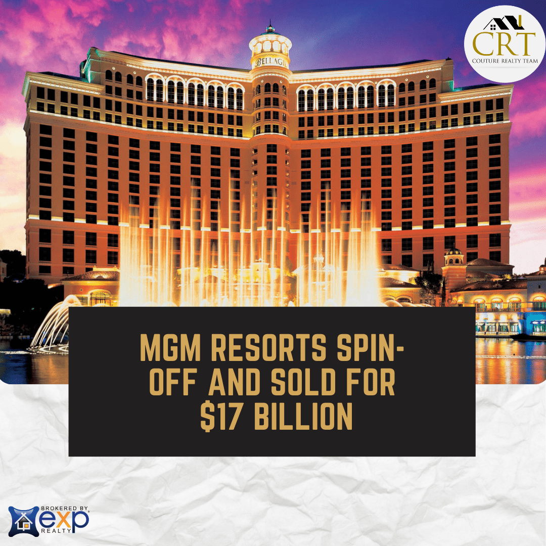 MGM Resorts spin-off and sold for  $17 billion.png
