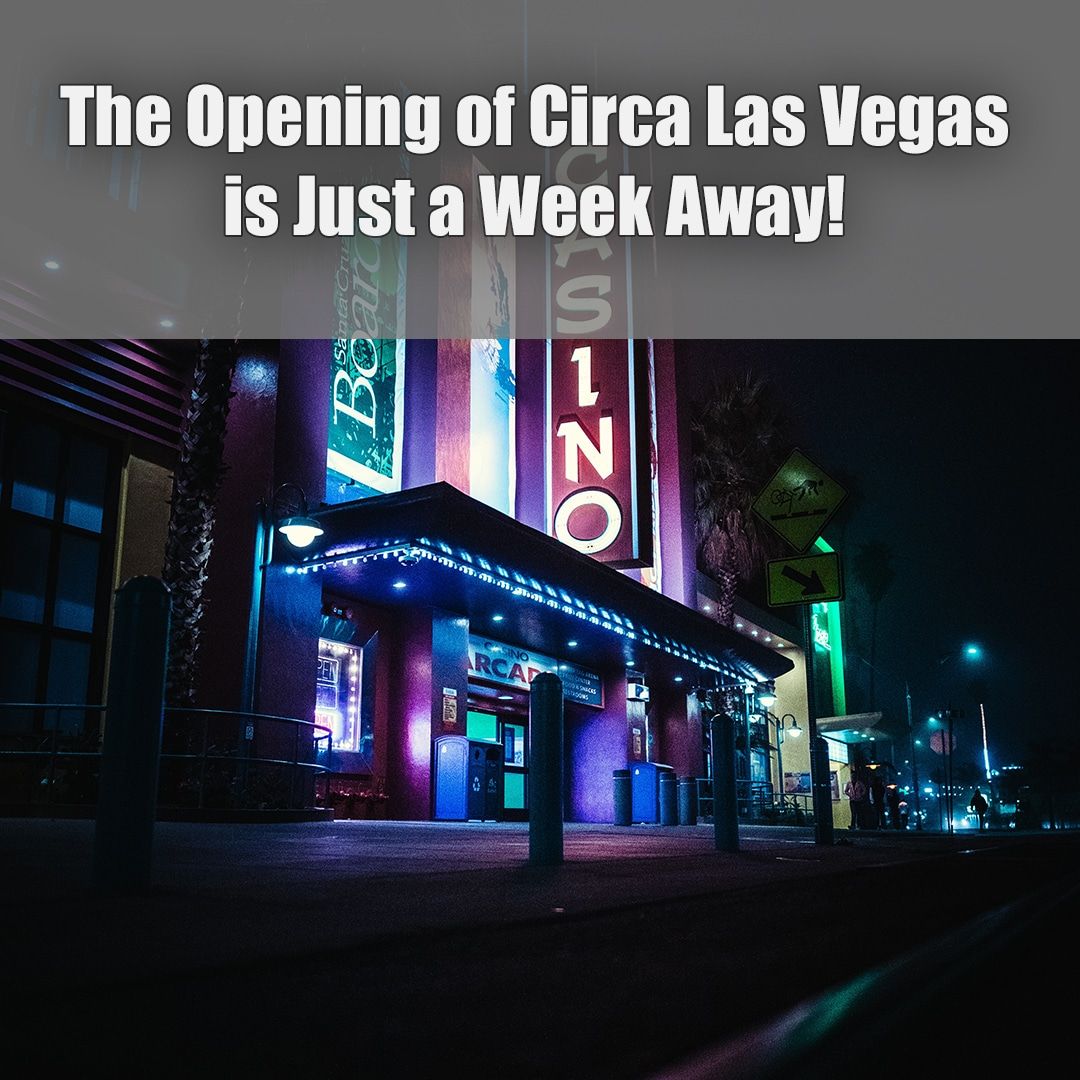 The Opening of Circa Las Vegas.jpg