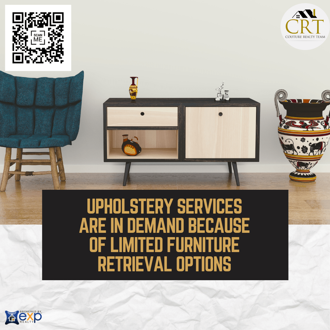 Upholstery services are in demand because of limited furniture retrieval options.png
