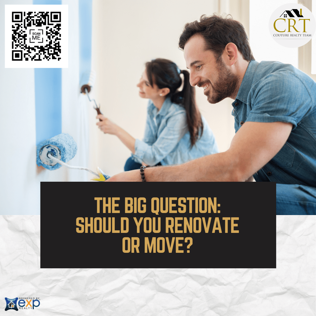 The Big Question Should You Renovate or Move.png